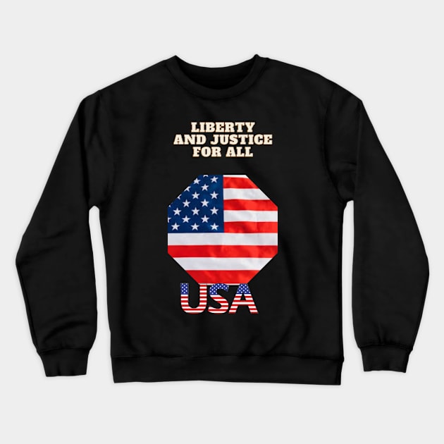 Liberty and Justice for All Crewneck Sweatshirt by Art Enthusiast